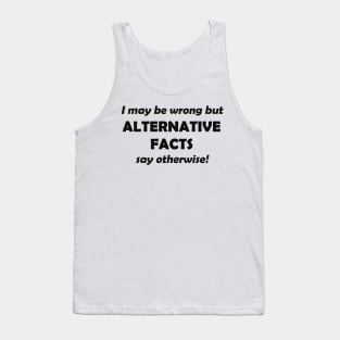 Alternative Facts 1 Tank Top